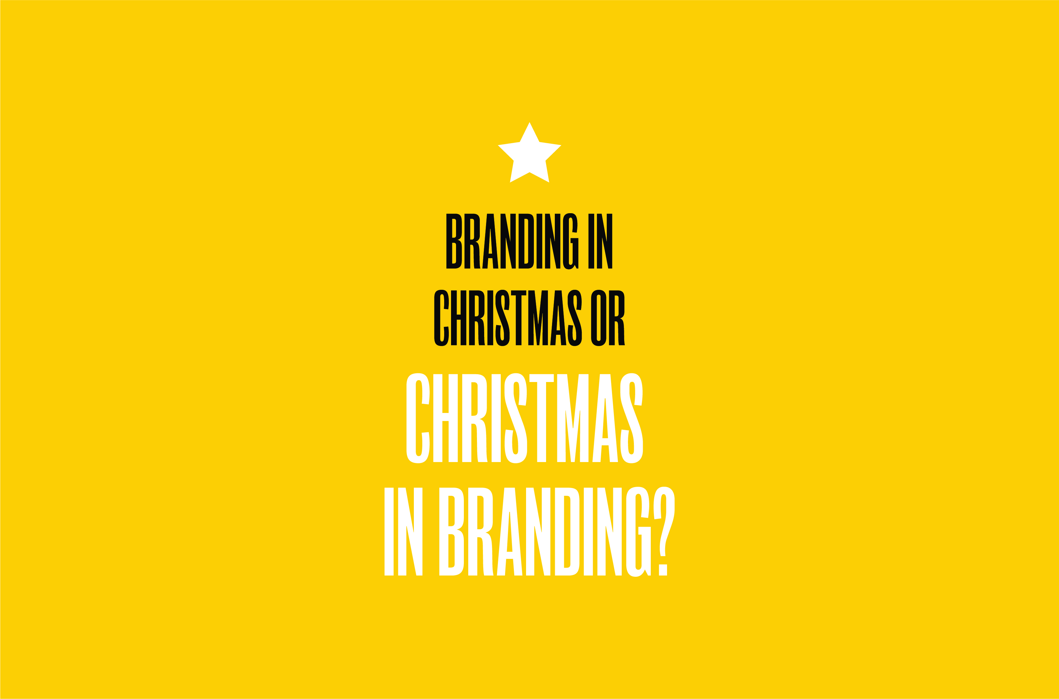 Branding in Christmas or Christmas in Branding? 